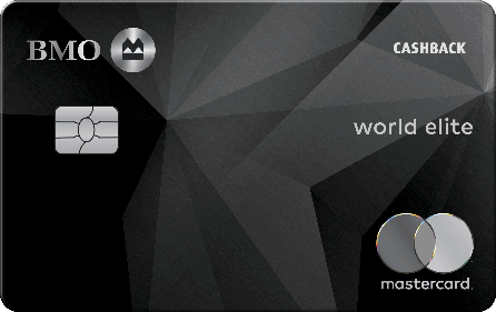 BMO CashBack® World Elite®* MasterCard®*